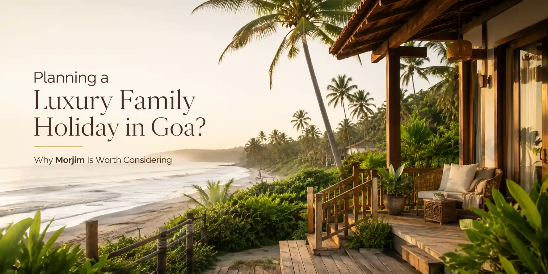Family Holiday in Goa